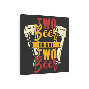Two Beer - Metal Art Sign