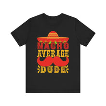 Load image into Gallery viewer, Dude - Unisex Jersey Short Sleeve Tee
