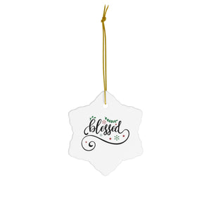 Blessed - Ceramic Ornament, 4 Shapes