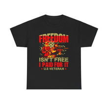 Load image into Gallery viewer, Freedom Isn&#39;t Free - Unisex Heavy Cotton Tee
