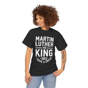 Martin Luther "The King" - Unisex Heavy Cotton Tee