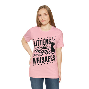 Kittens Are Angels - Unisex Jersey Short Sleeve Tee