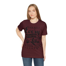 Load image into Gallery viewer, Handle Every Situation - Unisex Jersey Short Sleeve Tee
