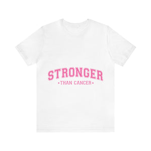 Stronger Than Cancer - Unisex Jersey Short Sleeve Tee