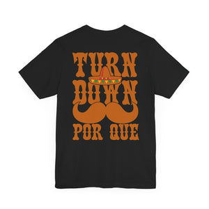 Turn Down - Unisex Jersey Short Sleeve Tee