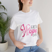 Load image into Gallery viewer, Hope Faith Cure - Unisex Jersey Short Sleeve Tee
