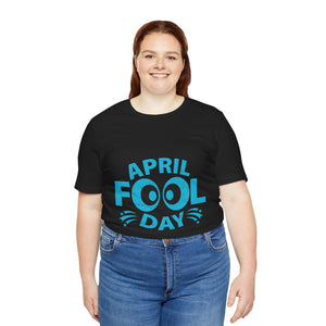 April Fool Day (Blue) - Unisex Jersey Short Sleeve Tee