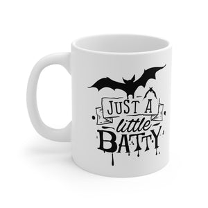 Just A Little Batty - Ceramic Mug 11oz