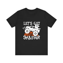 Load image into Gallery viewer, Let&#39;s Get Smasher - Unisex Jersey Short Sleeve Tee
