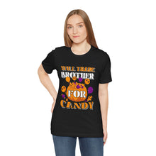 Load image into Gallery viewer, Trade Brother For Candy - Unisex Jersey Short Sleeve Tee
