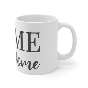 Home Sweet Home - Ceramic Mug 11oz