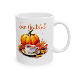 Ever Grateful - Ceramic Mug, (11oz, 15oz)