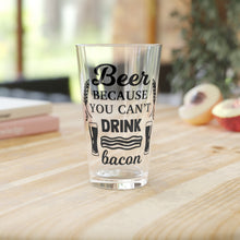 Load image into Gallery viewer, Beer Because - Pint Glass, 16oz
