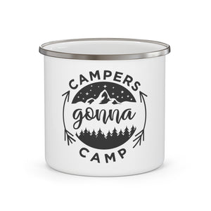 Campers Gonna Camp - Enamel Camping Mug