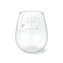 Load image into Gallery viewer, Wine Is My Therapy - Stemless Wine Glass, 11.75oz
