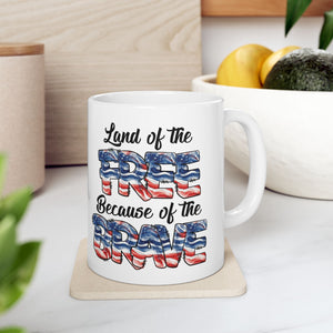 Land Of The Free - Ceramic Mug, (11oz, 15oz)