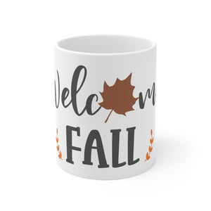 Welcome Fall - Ceramic Mug 11oz