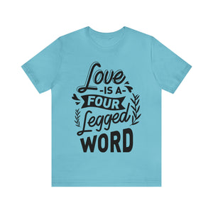 Love Is A - Unisex Jersey Short Sleeve Tee