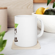 Load image into Gallery viewer, Bloom Where You Are - Ceramic Mug 11oz
