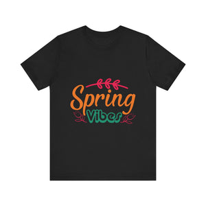 Spring Vibes - Unisex Jersey Short Sleeve Tee