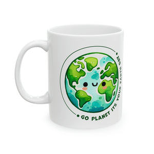 Go Planet - Ceramic Mug, 11oz