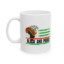 Load image into Gallery viewer, Black And Proud - Ceramic Mug, 11oz
