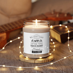 We Don't Have WiFi - Scented Soy Candle, 9oz