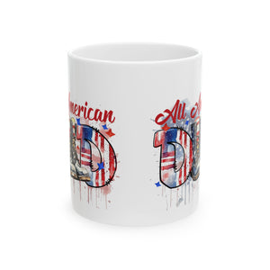 All American Dad - Ceramic Mug, (11oz, 15oz)