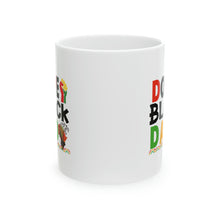 Load image into Gallery viewer, Dope Black Dad - Ceramic Mug, 11oz
