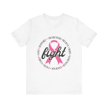 Load image into Gallery viewer, Breast Cancer Fight - Unisex Jersey Short Sleeve Tee
