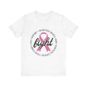 Breast Cancer Fight - Unisex Jersey Short Sleeve Tee