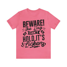 Load image into Gallery viewer, Beware The Dog - Unisex Jersey Short Sleeve Tee
