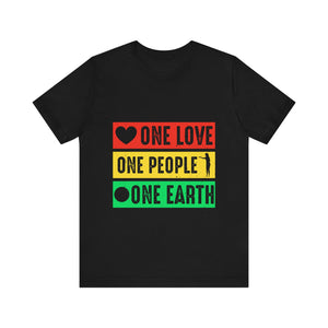 One Love One People - Unisex Jersey Short Sleeve Tee