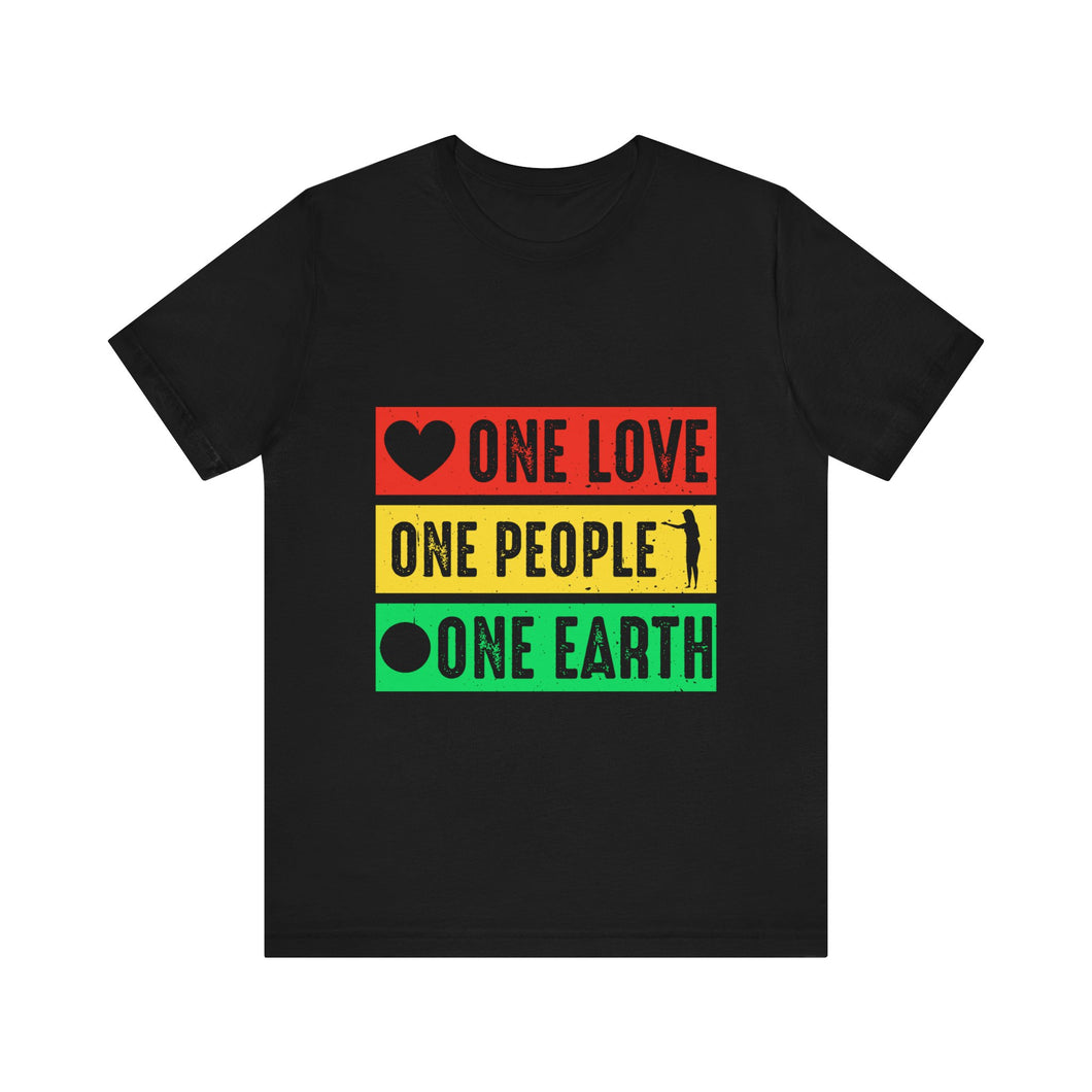 One Love One People - Unisex Jersey Short Sleeve Tee