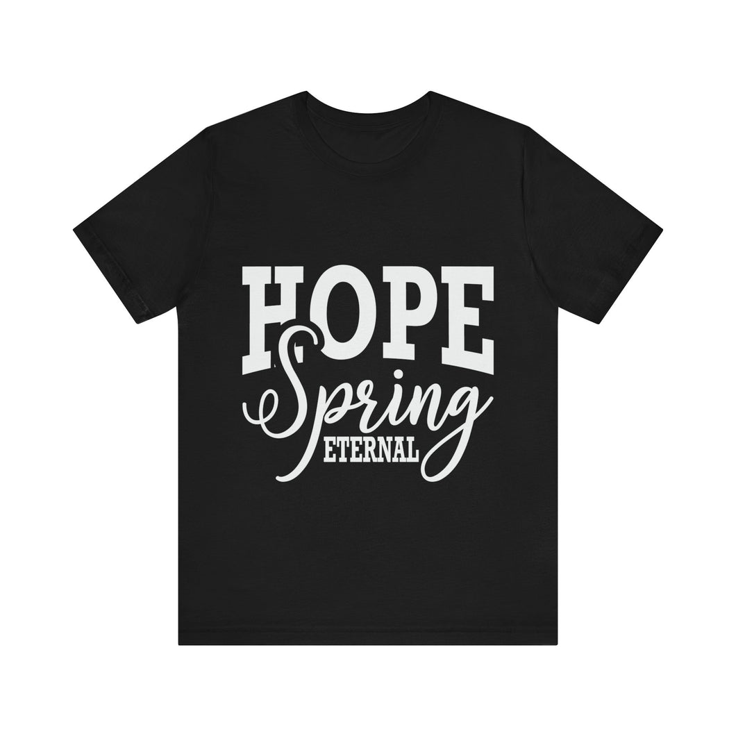 Hope Spring - Unisex Jersey Short Sleeve Tee