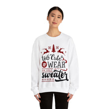 Load image into Gallery viewer, Too Cute - Unisex Heavy Blend™ Crewneck Sweatshirt
