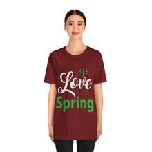 Load image into Gallery viewer, Love Spring - Unisex Jersey Short Sleeve Tee
