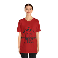 Load image into Gallery viewer, Let&#39;s Wander - Unisex Jersey Short Sleeve Tee
