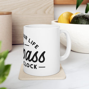 Live Your Life By A Compass - Ceramic Mug 11oz