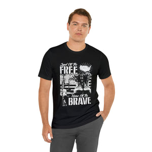 Home Of The Brave - Unisex Jersey Short Sleeve Tee