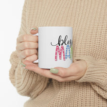 Load image into Gallery viewer, Blessed Mama - Ceramic Mug 11oz
