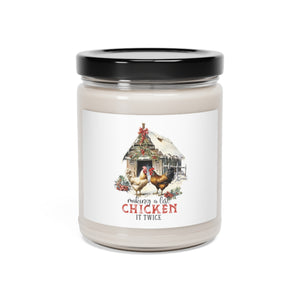 Chicken It Twice - Scented Soy Candle, 9oz