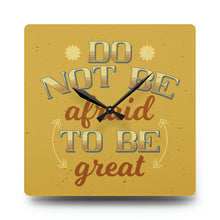 Load image into Gallery viewer, Do Not Be Afraid - Acrylic Wall Clock
