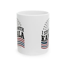 Load image into Gallery viewer, I Stand With Kamala - Ceramic Mug, (11oz, 15oz)
