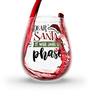Just A Phase - Stemless Wine Glass, 11.75oz