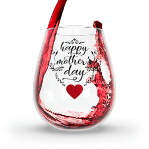 Happy Mothers' Day - Stemless Wine Glass, 11.75oz