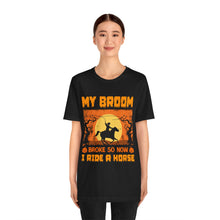 Load image into Gallery viewer, My Broom - Unisex Jersey Short Sleeve Tee
