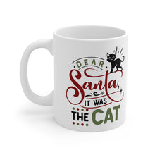 Load image into Gallery viewer, It Was The Cat - Ceramic Mug 11oz
