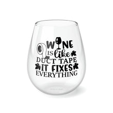 Load image into Gallery viewer, Wine Is Like Duct Tape - Stemless Wine Glass, 11.75oz

