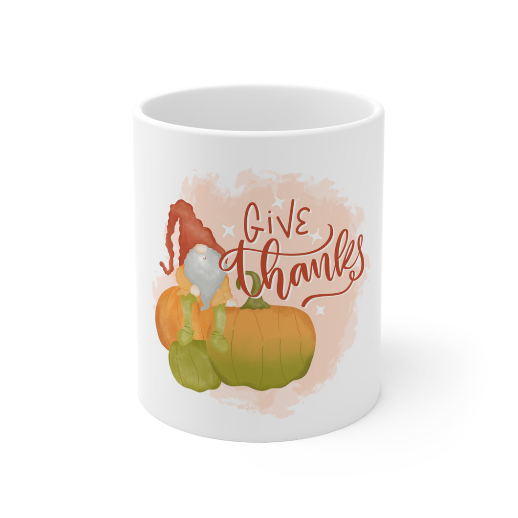 Give Thanks - Ceramic Mug 11oz